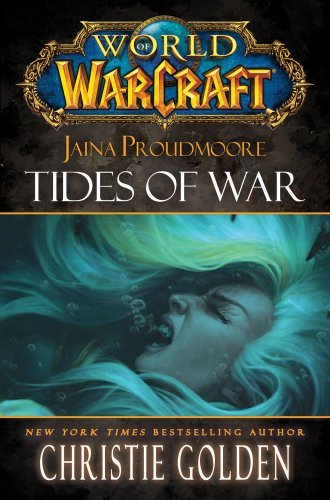 Christie Golden/Jaina Proudmoore@Tides of War@World of Warcraft